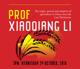 Distinguished Lecture by Prof. Xiaoqiang Li: "The origin, spread and adoption of agriculture in China since the Late Pleistocene"
