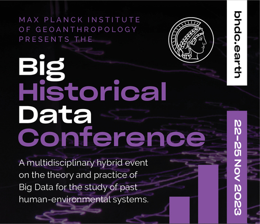 Big Historical Data Conference Big Historical Data Conference