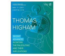 Thomas Higham: Jüngste Fortschritte bei der Datierung des Paläolithikums und ihre Implikationen